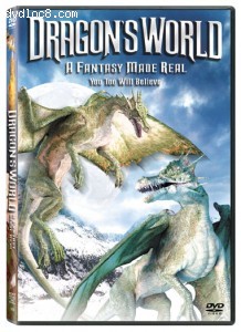 Dragon's World: A Fantasy Made Real Cover