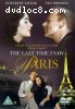 Last Time I Saw Paris, The