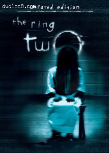 Ring Two, The (Unrated Widescreen Edition) Cover