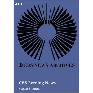 CBS Evening News (August 08, 2001) Cover