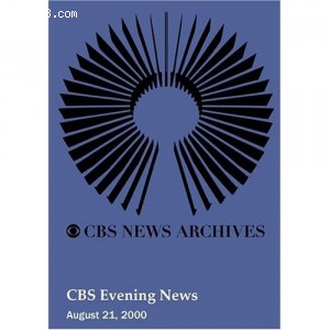 CBS Evening News (August 21, 2000) Cover