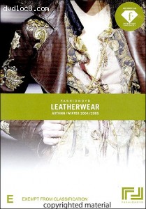 FashionDVD Presents: Leatherwear Autumn/Winter 2004-2005 Fashion Cover