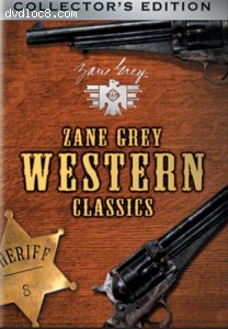 Zane Grey Western Classics: Collector's Edition 1 Cover