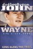 John Wayne in Color: Guns Along the Trail