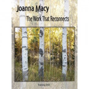 Joanna Macy: The Work That Reconnects Cover