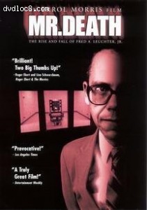 Mr. Death: The Rise &amp; Fall of Fred A. Leuchter Jr. Cover