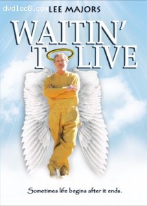 Waitin' To Live Cover