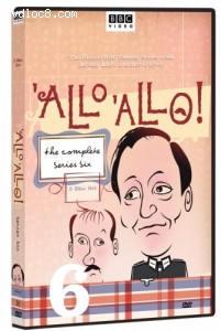 'Allo 'Allo! - The Complete Series Six Cover