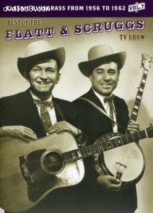 Best of the Flatt and Scruggs TV Show, The - Classic Bluegrass From 1956 to 1962 Vol. 7 Cover