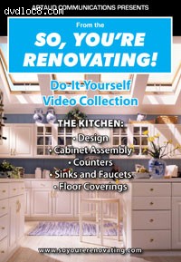 So, You're Renovating! The Kitchen Cover