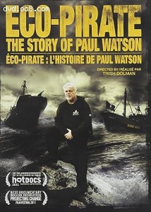 Eco-pirate The Story of Paul Watson Cover