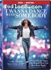Whitney Houston: I Wanna Dance With Somebody