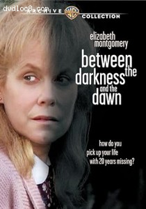 Between the Darkness and the Dawn Cover