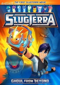 Slugterra: Ghoul from Beyond Cover