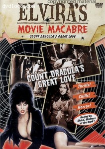 Elvira's Movie Macabre: Count Dracula's Great Love Cover