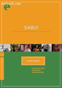 Eclipse Series 30: Sabu! (Elephant Boy / The Drum / Jungle Book) (The Criterion Collection) Cover