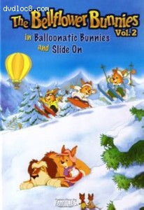 Bellflower Bunnies Vol. 2: Balloonatic Bunnies &amp; Slide On Cover