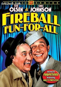 Ole Olsen &amp; Chic Johnson: Fireball Fun-for-All / Chopsticks Cover