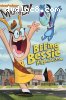 Mighty B!: BEEing Bessie Higgenbottom, The