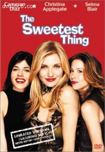 Sweetest Thing, The (Unrated Version) Cover